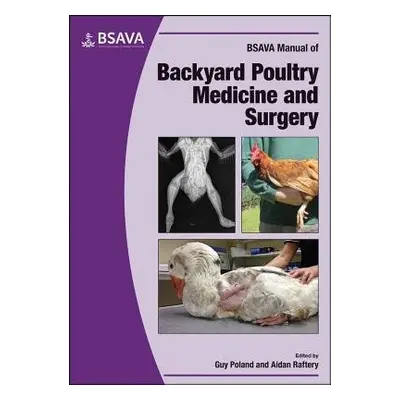 BSAVA Manual of Backyard Poultry