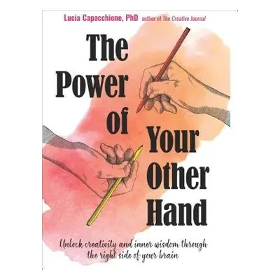 Power of Your Other Hand - Capacchione, Lucia (Lucia Capacchione)