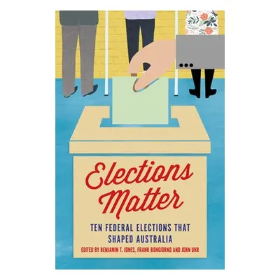 Elections Matter