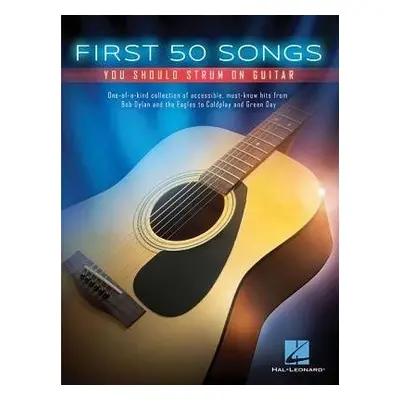 First 50 Songs - Hal Leonard Publishing Corporation