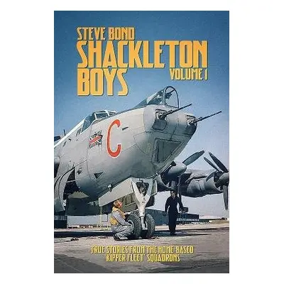 Shackleton Boys - Bond, Steve