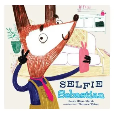 Selfie Sebastian - Marsh, Sarah Glenn