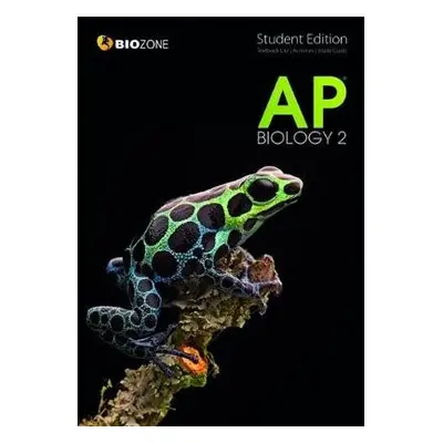 AP Biology 2 Student Edition - second edition - Greenwood, Tracey a Bainbridge-Smith, Lissa a Pr