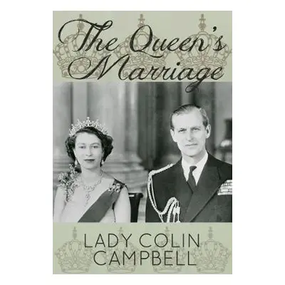 Queen's Marriage - Campbell, Lady Colin