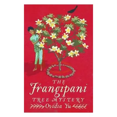 Frangipani Tree Mystery - Yu, Ovidia