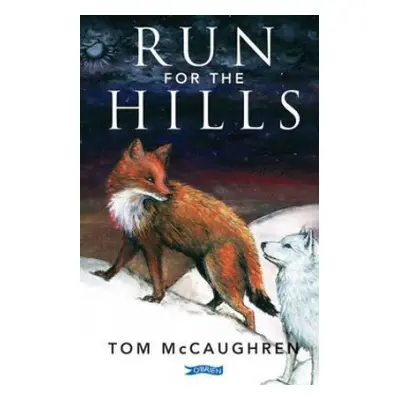 Run for the Hills - McCaughren, Tom