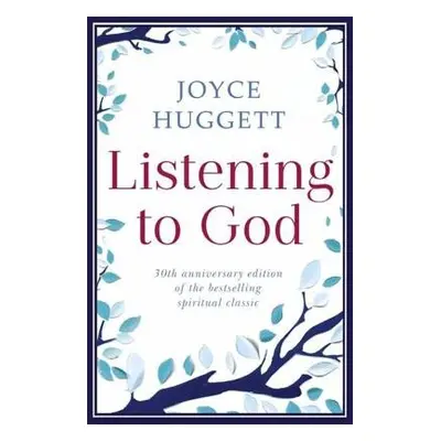 Listening To God - Huggett, Joyce