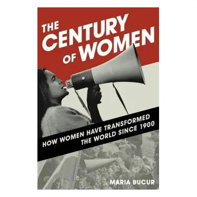 Century of Women - Bucur, Maria