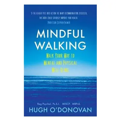 Mindful Walking - O'Donovan, Hugh