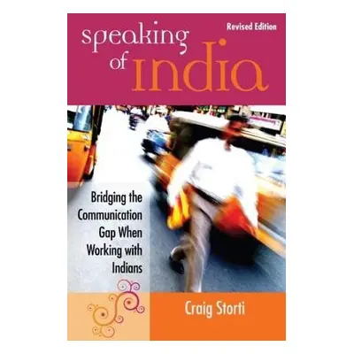 Speaking of India - Storti, Craig