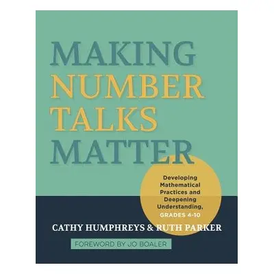 Making Number Talks Matter - Humphreys, Cathy a Parker, Ruth