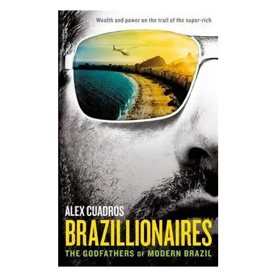 Brazillionaires - Cuadros, Alex