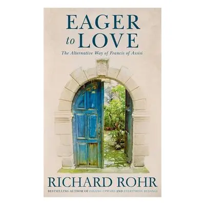 Eager to Love - Rohr, Richard