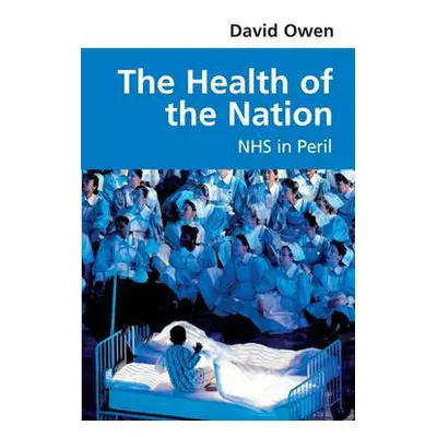 Health of the Nation - Owen, David