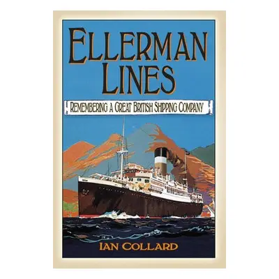 Ellerman Lines - Collard, Ian