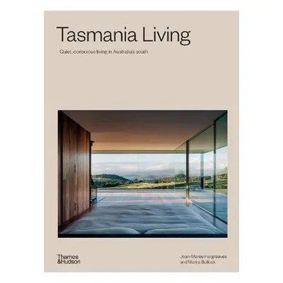 Tasmania Living - Hargreaves, Joan-Maree a Bullock, Marita