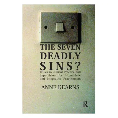 Seven Deadly Sins? - Kearns, Anne