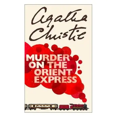 Murder on the Orient Express - Christie, Agatha