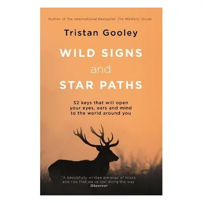 Wild Signs and Star Paths - Gooley, Tristan