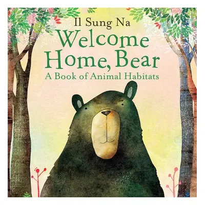 Welcome Home, Bear - Na, Il Sung