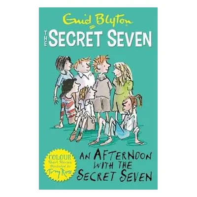 Secret Seven Colour Short Stories: An Afternoon With the Secret Seven - Blyton, Enid