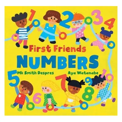 First Friends: Numbers - Smith Despres, Mk