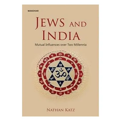 Jews and India - Katz, Nathan