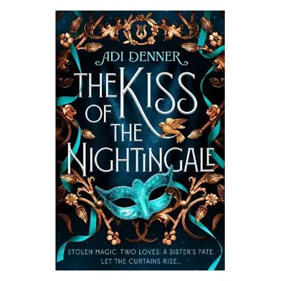 Kiss of the Nightingale - Denner, Adi