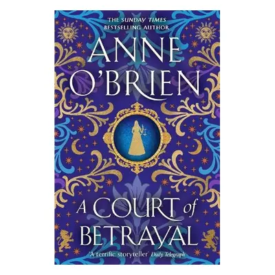 Court of Betrayal - O'Brien, Anne