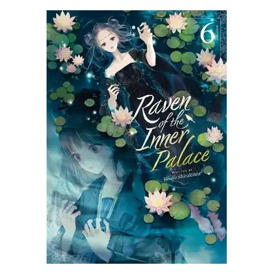 Raven of the Inner Palace (Light Novel) Vol. 6 - Shirakawa, Kouko