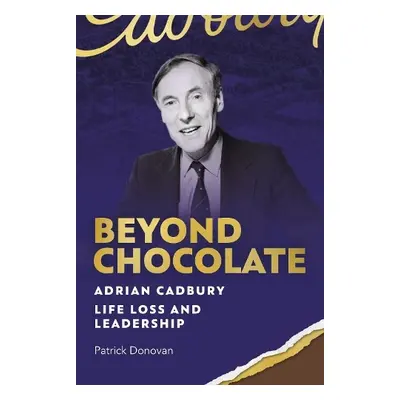 Beyond Chocolate - Donovan, Patrick