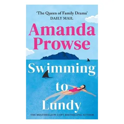 Swimming to Lundy - Prowse, Amanda