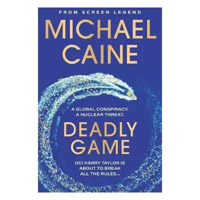 Deadly Game - Caine, Michael