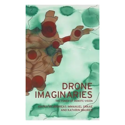 Drone Imaginaries