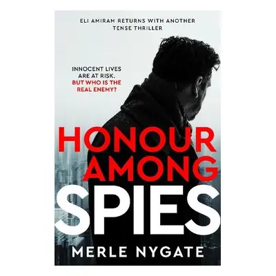 Honour Among Spies - Nygate, Merle