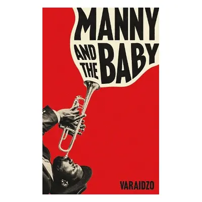 Manny and the Baby - Varaidzo