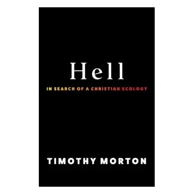 Hell - Morton, Timothy