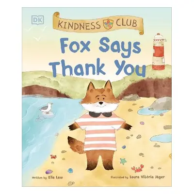 Kindness Club Fox Says Thank You - Law, Ella