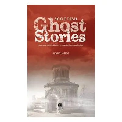 Scottish Ghost Stories