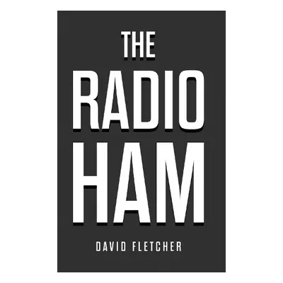 Radio Ham - Fletcher, David