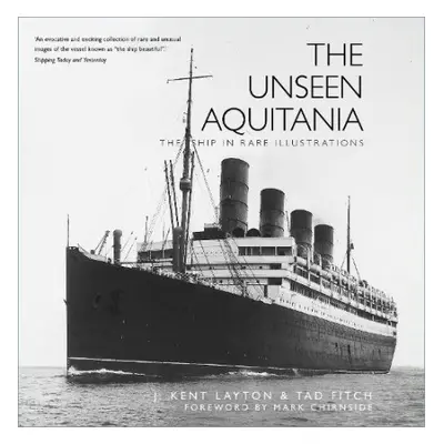 Unseen Aquitania - Layton, J. Kent a Fitch, Tad