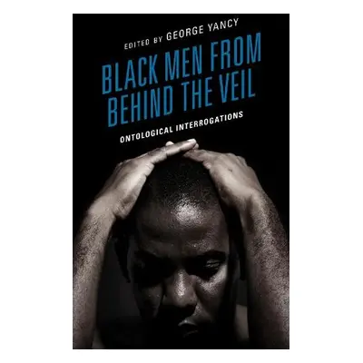 Black Men from behind the Veil