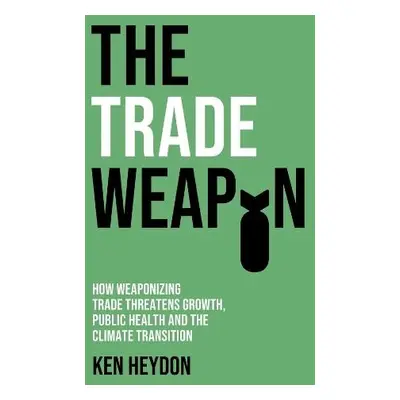 Trade Weapon - Heydon, Ken