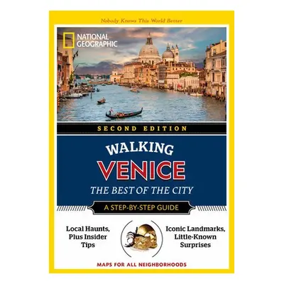 National Geographic Walking Venice, 2nd Edition - National Geographic