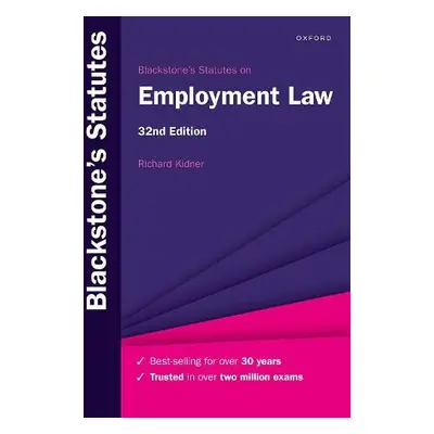 Blackstone's Statutes on Employment Law - Kidner, Richard (Emeritus Professor of Law, Aberystwyt