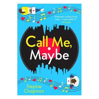 Call Me, Maybe - Chapman, Stephie