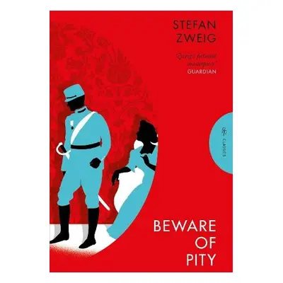 Beware of Pity - Zweig, Stefan (Author)