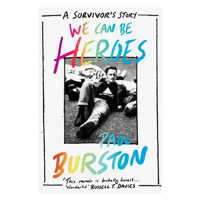 We Can Be Heroes - Burston, Paul