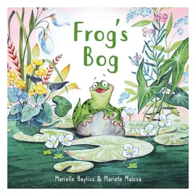 Frog's Bog - Bayliss, Marielle