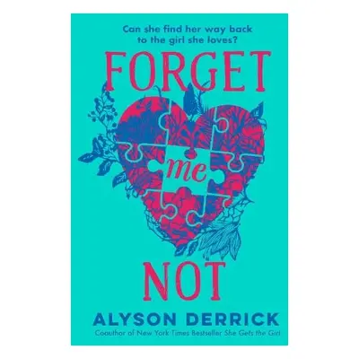 Forget Me Not - Derrick, Alyson